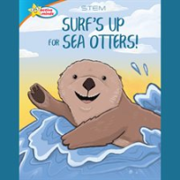 Surf_s_Up_for_Sea_Otters___All_About_Otters